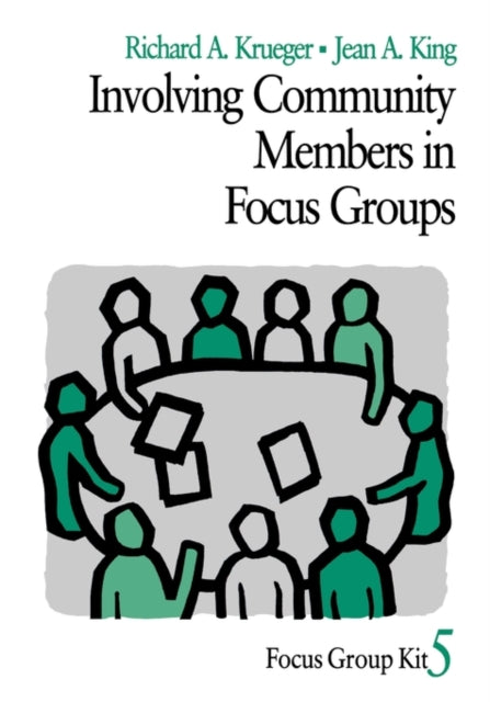 Book cover of: Involving Community Members in Focus Groups. By: Richard A. Krueger