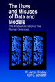 Book cover of: Uses and Misuses of Data and Models