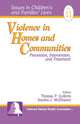 Book cover of: Violence in Homes and Communities