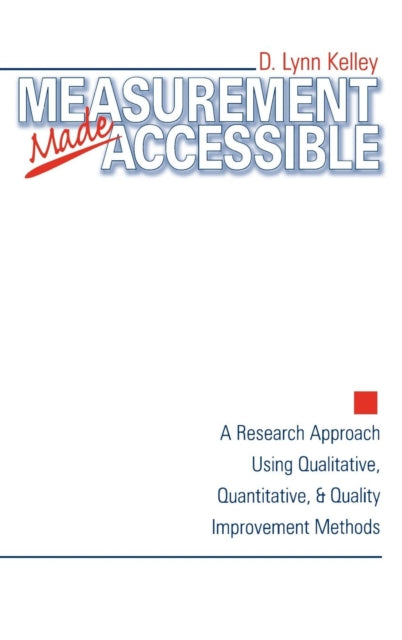 Book cover of: Measurement Made Accessible. By: D . Lynn Kelley