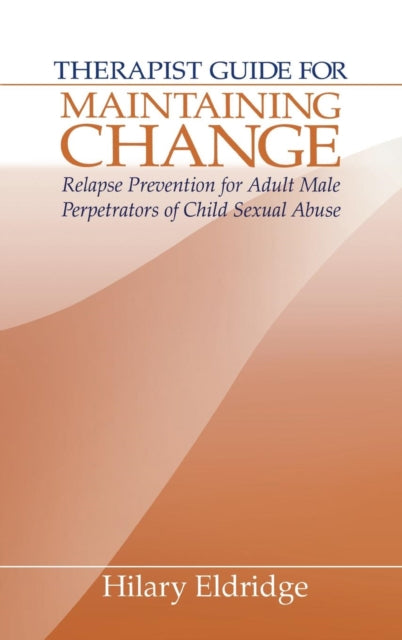 Book cover of: Therapist Guide for Maintaining Change. By: Hilary Eldridge