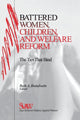 Book cover of: Battered Women, Children, and Welfare Reform. By: Ruth A. Brandwein