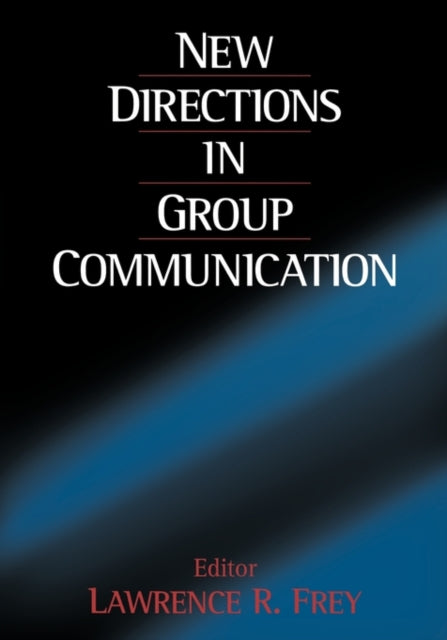 Book cover of: New Directions in Group Communication. By: Lawrence R. Frey