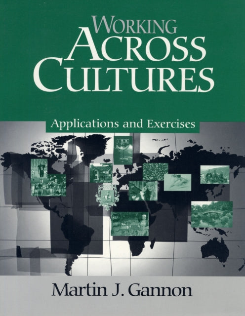Book cover of: Working Across Cultures. By: Martin J. Gannon