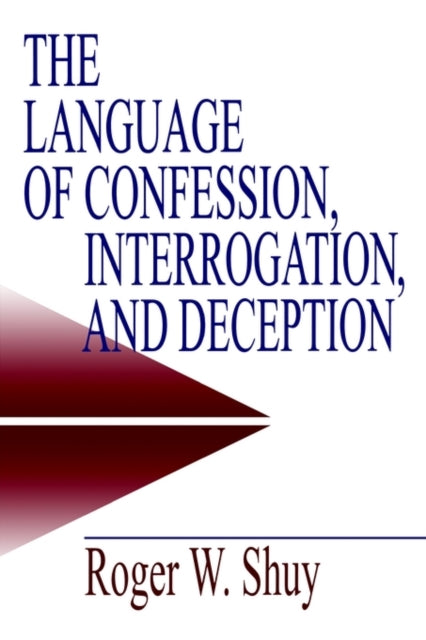 Book cover of: Language of Confession, Interrogation, and Deception