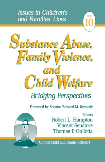 Book cover of: Substance Abuse, Family Violence and Child Welfare