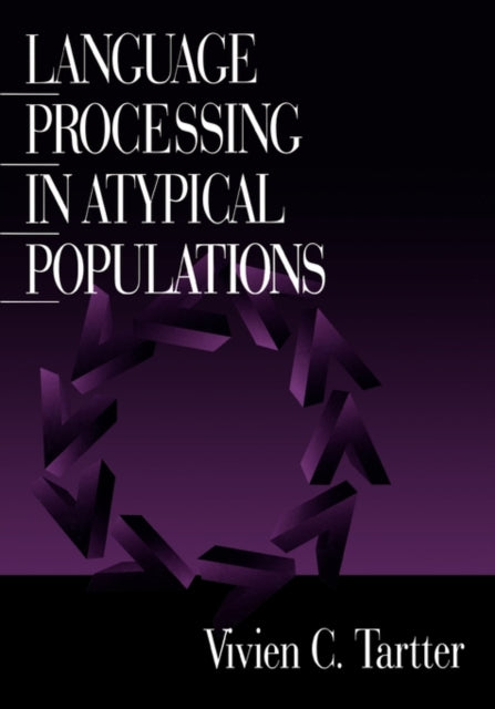 Book cover of: Language Processing in Atypical Populations