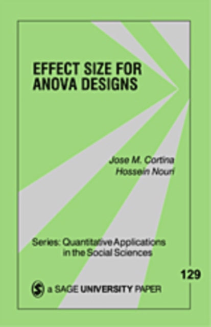 Book cover of: Effect Size for ANOVA Designs. By: Jose M. Cortina