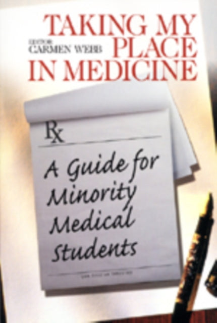 Book cover of: Taking My Place in Medicine. By: Carmen Webb