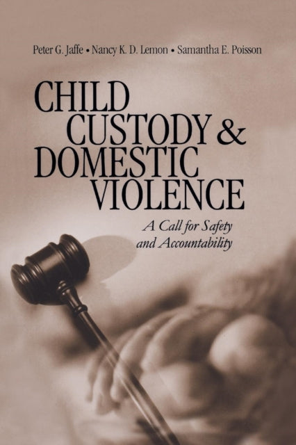 Book cover of: Child Custody and Domestic Violence. By: Peter Jaffe