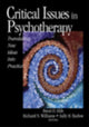 Book cover of: Critical Issues in Psychotherapy. By: Brent D. Slife