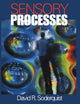 Book cover of: Sensory Processes. By: David R. Soderquist