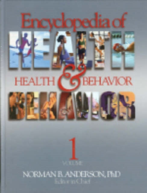 Book cover of: Encyclopedia of Health and Behavior. By: Norman B. Anderson