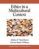 Book cover of: Ethics in a Multicultural Context. By: Sherlon P. Pack-Brown