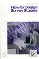Book cover of: How To Design Survey Studies. By: Arlene Fink