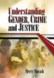 Book cover of: Understanding Gender, Crime, and Justice. By: Merry Morash