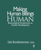 Book cover of: Making Human Beings Human. By: Urie Bronfenbrenner