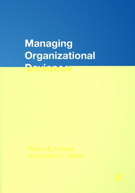 Book cover of: Managing Organizational Deviance