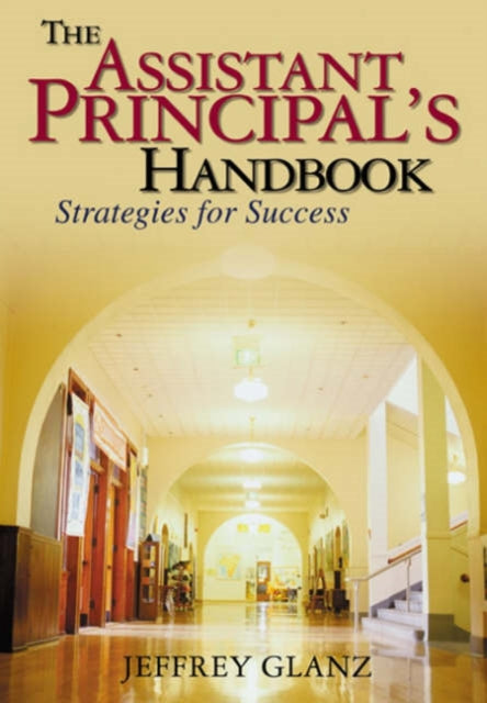 Book cover of: Assistant Principal's Handbook. By: Jeffrey Glanz