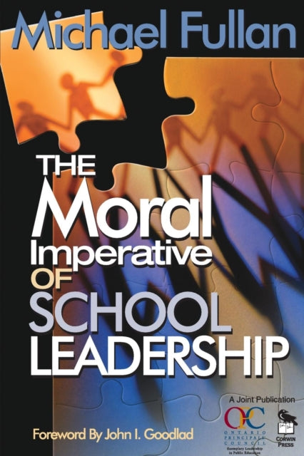 Book cover of: Moral Imperative of School Leadership. By: Michael Fullan