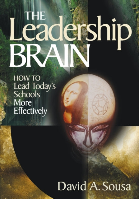 Book cover of: Leadership Brain. By: David A. Sousa