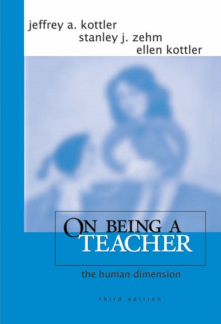 Book cover of: On Being a Teacher. By: Jeffrey A. Kottler