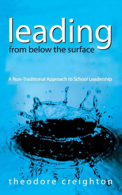 Book cover of: Leading From Below the Surface. By: Theodore B. Creighton