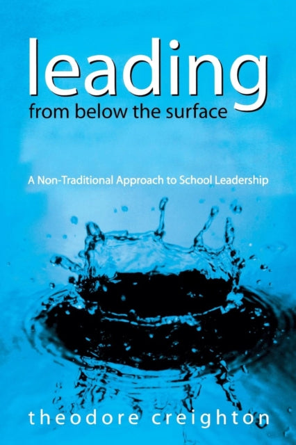 Book cover of: Leading From Below the Surface. By: Theodore B. Creighton