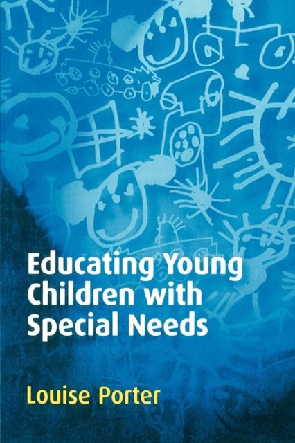Book cover of: Educating Young Children with Special Needs. By: Louise Porter