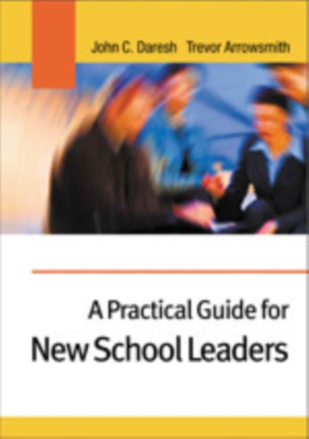 Book cover of: Practical Guide for New School Leaders
