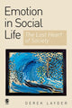 Book cover of: Emotion in Social Life