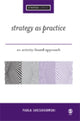 Book cover of: Strategy as Practice. By: Paula Jarzabkowski