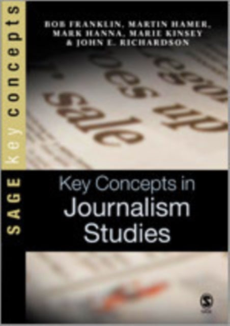 Book cover of: Key Concepts in Journalism Studies