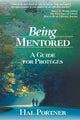 Book cover of: Being Mentored. By: Hal Portner