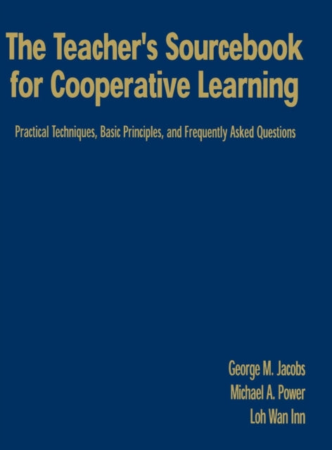Book cover of: Teacher's Sourcebook for Cooperative Learning. By: George M. Jacobs
