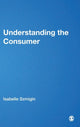 Book cover of: Understanding the Consumer. By: Isabelle Szmigin