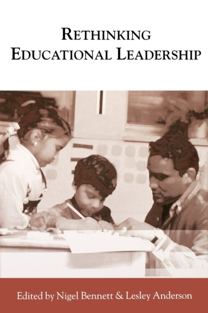 Book cover of: Rethinking Educational Leadership