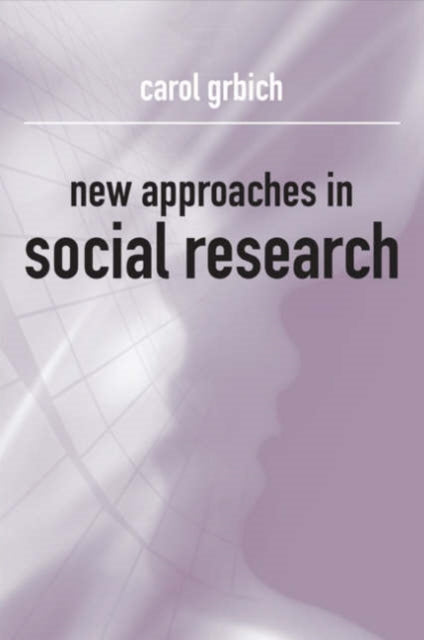 Book cover of: New Approaches in Social Research