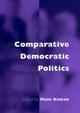 Book cover of: Comparative Democratic Politics. By: Hans Keman
