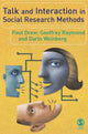Book cover of: Talk and Interaction in Social Research Methods. By: Paul Drew