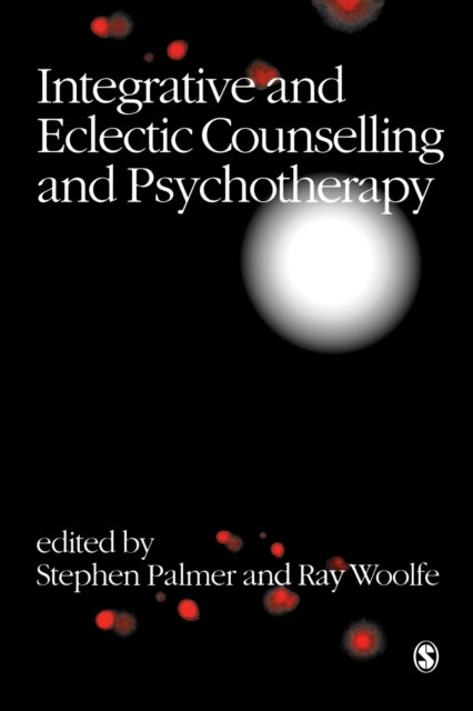 Book cover of: Integrative and Eclectic Counselling and Psychotherapy