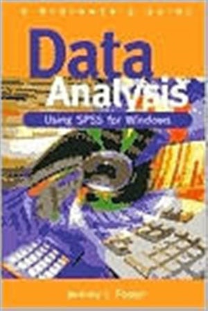 Data Analysis Using SPSS for Windows - Version 6