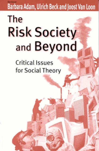 Book cover of: Risk Society and Beyond