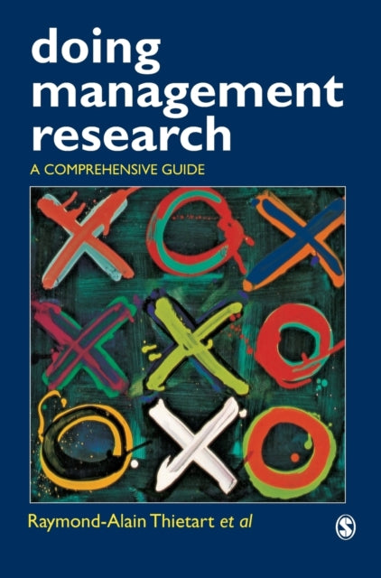 Book cover of: Doing Management Research. By: Raymond-Alain Thietart