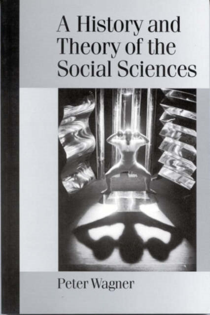 Book cover of: History and Theory of the Social Sciences