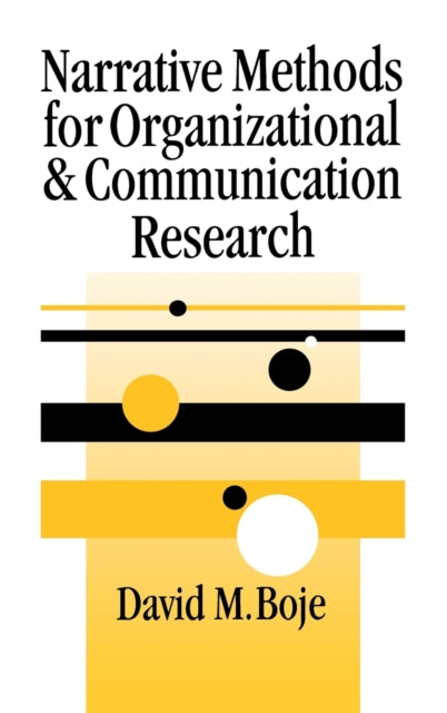 Book cover of: Narrative Methods for Organizational & Communication Research
