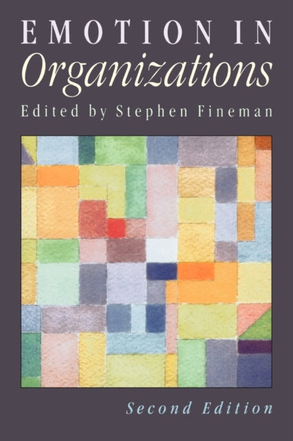Book cover of: Emotion in Organizations