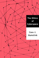 Book cover of: Ethics of Cyberspace. By: Cees J Hamelink