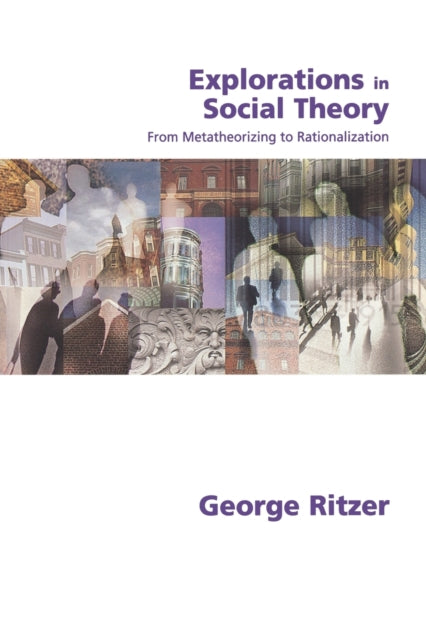 Book cover of: Explorations in Social Theory
