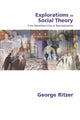 Book cover of: Explorations in Social Theory